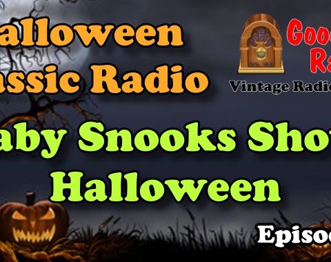 Baby Snooks Show Halloween Special | Good Old Radio #podcast #halloween #ClassicRadio