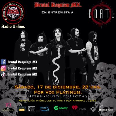 Brutal Requiem Especial Entrevista COATL, Sábado 17 De diciembre T3:E3