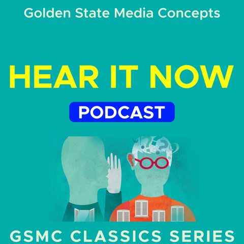 GSMC Classics: Hear it Now Episode 46: Guided Missile Recordings Part 4 & Serge Kousevitsky Part 1