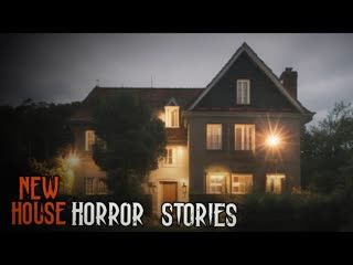 3 TRUE Disturbing New House Horror Stories