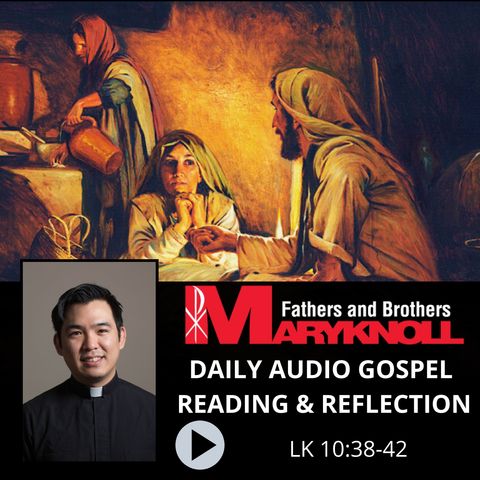 Luke 10:38-42, Daily Gospel Reading and Reflection