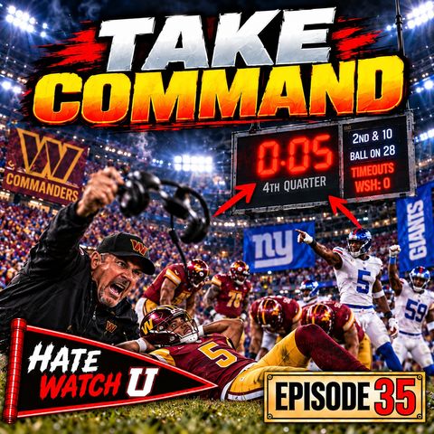 Episode 35 | "Take Command"