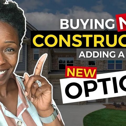 Ep. 102: 🏡Enhance Home Buying - Adding New Options In Buying New Construction Homes | Relocate To Georgia