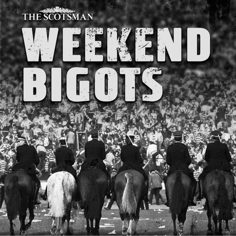 'The heat of the moment' - meet the self-confessed 'weekend bigots'