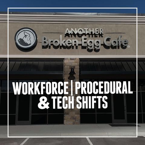 145. Workforce, Procedural & Tech Shifts | Another Broken Egg Cafe