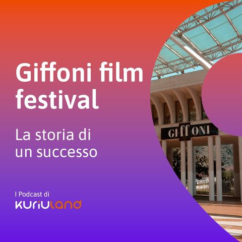 Giffoni Film Festival. La storia di un successo