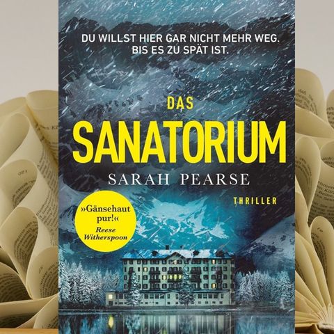 29.10. Sarah Pearse - Das Sanatorium (Isabelle Sahner)