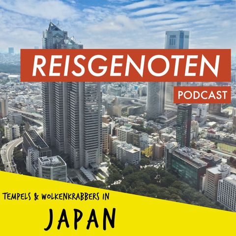 E05 Japan: hypermodern, eeuwenoude tradities en waarom je Kioto ook kan overslaan (repost)