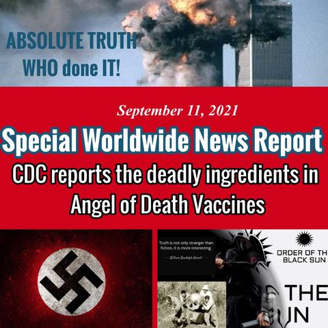 SPECIAL WORLDWIDE REPORT September 11, 2021