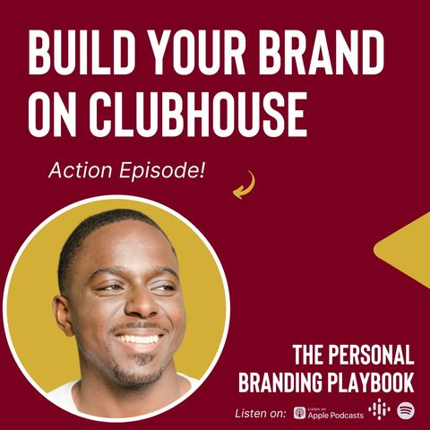 Build Your Personal Brand on Clubhouse