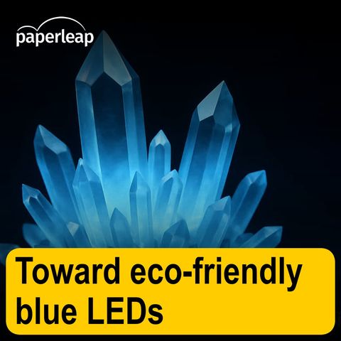 Toward eco-friendly blue LEDs
