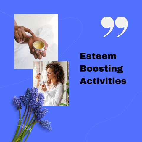 Self Esteem Boosting Activities To Start Doing