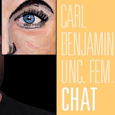 Speaking With Guest Carl Benjamin on the Unconscious Feminine | Fireside Chat 196