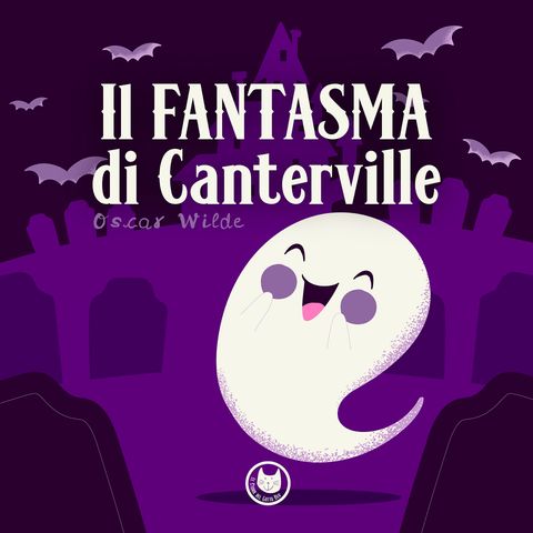 Il Fantasma di Canterville | Storie per bambini | Fiabe per bambini | Favole raccontate | SPECIALE HALLOWEEN | Età 4+