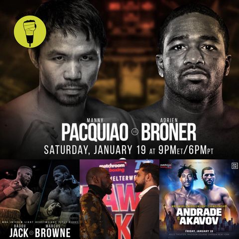 Pacquiao v Broner - Preview!! 2018 highlights 2019