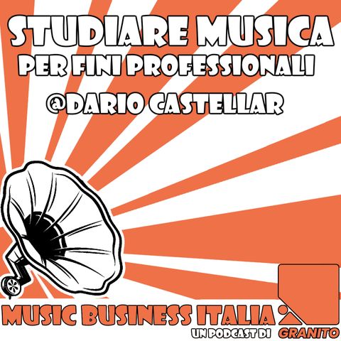 STUDIARE musica per scopi professionali @Dario Castellar