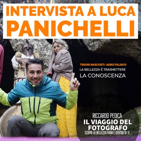 La bellezza é trasmettere la conoscenza : Intervista a Luca Panichelli di Tesori della Tuscia