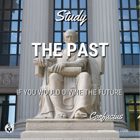 Episode 48: Study the Past