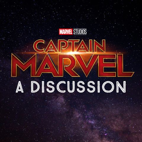 EP 6 Captain Marvel Review and Discussion