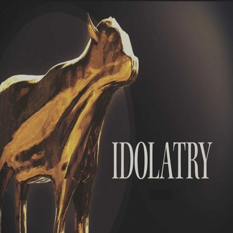 How to Avoid Idolatry