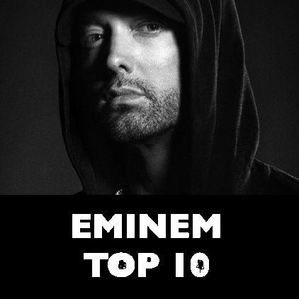 Eminem's Top 10 Tracks