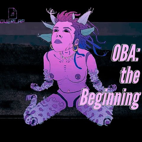 004: OBA: The beginning