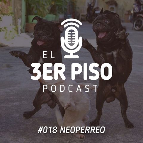 #018 Neoperreo
