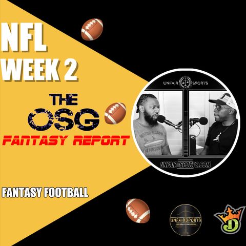 Week 2 OSG Daily Fantasy Highlights
