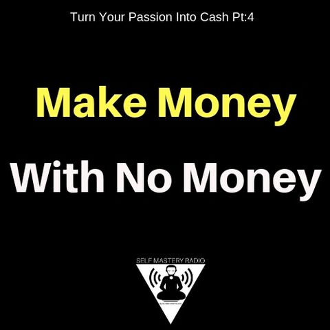 Make Money With No Money