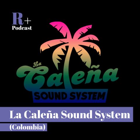 Entrevista La Caleña Soundsystem (Cali, Colombia)