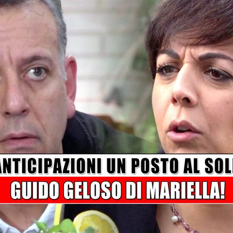 Un posto al sole Anticipazioni: Guido Geloso Di Mariella!
