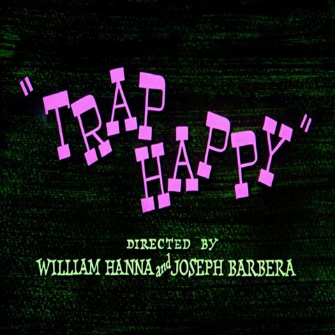 25. Trap Happy