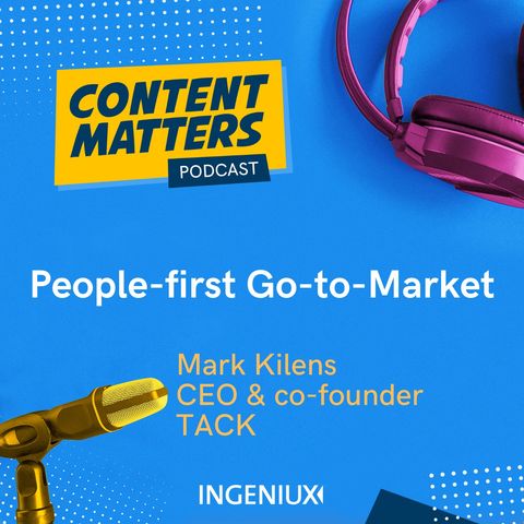 Mark Kilens on People-First Go-To-Market