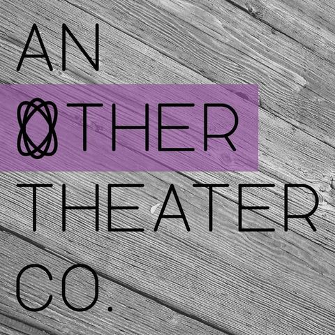 Episode 18: An Other Theater Company