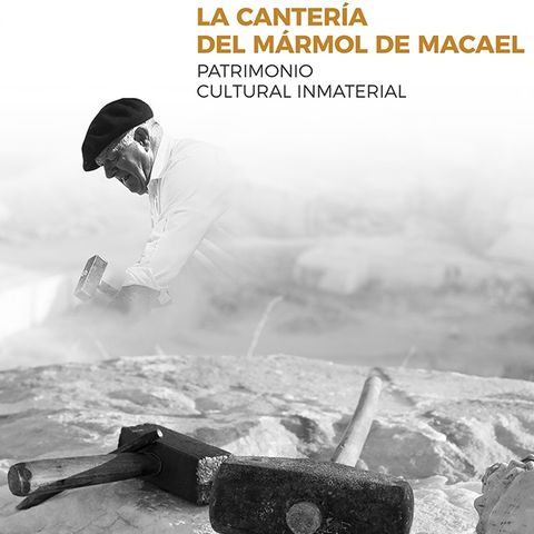 Recogida de firmas en apoyo de la Cantería del Mármol de Macael como Patrimonio inmaterial de la humanidad