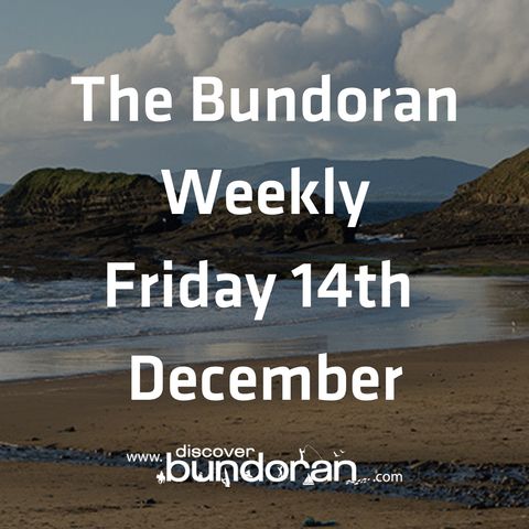 024 - The Bundoran Weekly - December 14th 2018
