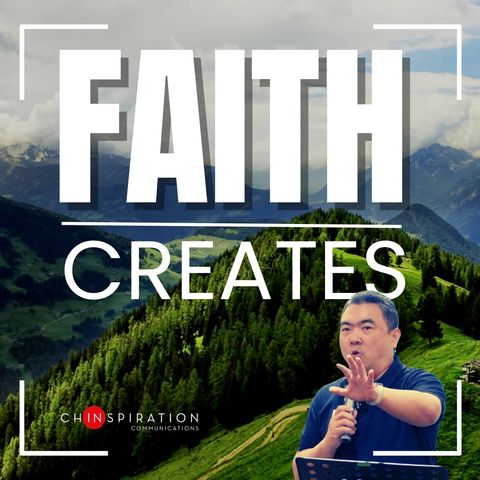 Faith Creates