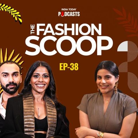 Sameer Madan and Anasuya Sengupta Dive into Fashion and Festivities at Lakme Fashion Week | The Fashion Scoop, Ep 38