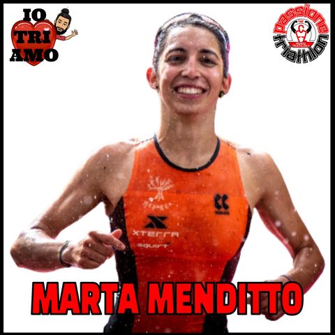 Passione Triathlon n° 89 🏊🚴🏃💗 Marta Menditto
