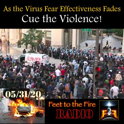 F2F Radio- As the Virus Fades, Cue the Violence