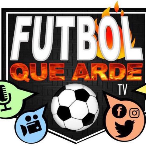 ||Futbol que Arde|| Hablemos de Rayo Monclova