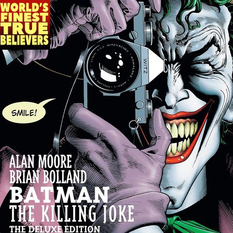 The Killing Joke : World's Finest True Believers