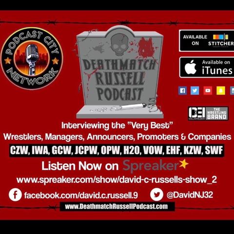 "Death Match Russell PodCast"! Ep #250  Live with KZW Indy Pro Wrestler " Big Cousin Frank"! The New KZW Heavy Weight Champion! Tune in!
