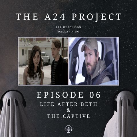 06 - Life After Beth & The Captive
