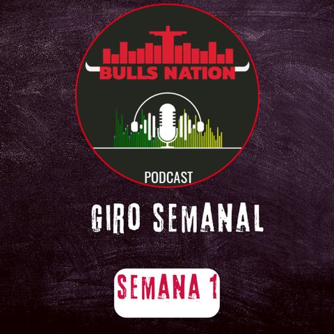 Giro semanal - Semana 1 (E.P. 44)