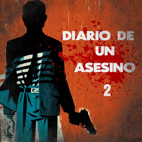 Diario De Un Asesino - Capitulo 2