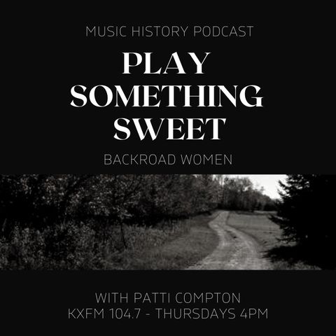 Episode 58 - Backroad Women