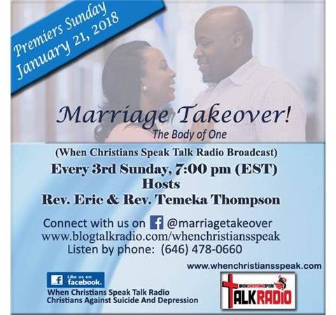 "Marriage Takeover: The Body Of One"With Rev. Eric and Rev. Temeka Thompson pt2