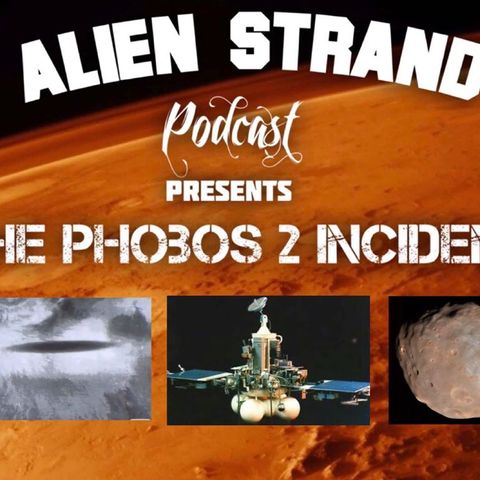 #26-- Phobos 1&2 Incident 1989