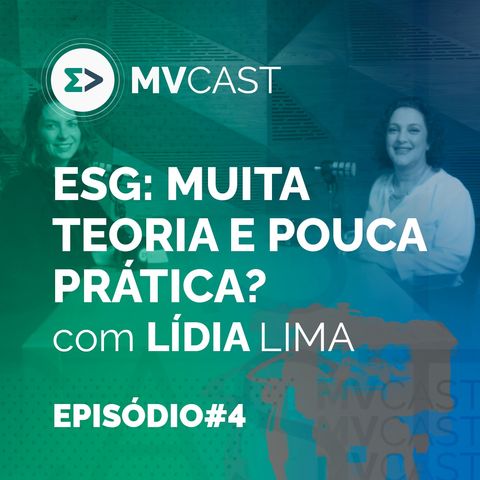 ESG: muita teoria e pouca prática? | #4